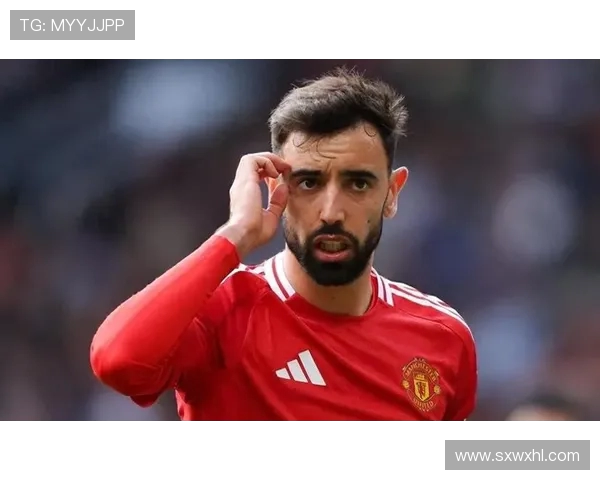 B费澄清拒绝沙特高薪传闻称满意曼联现状并希望继续作为核心